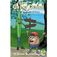 The Great Divide: The Adventures of Billy Bean And Bobby Nut