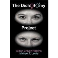 The Dichotomy Project: A Book of Poetry