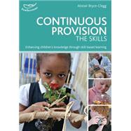 Continuous Provision: The Skills