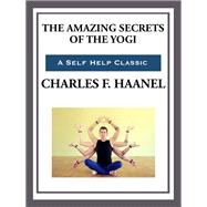 The Amazing Secrets of the Yogi