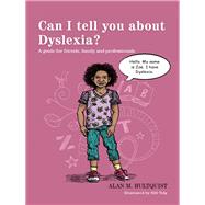 Can I Tell You About Dyslexia?