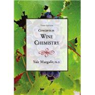 Concepts in Wine Chemistry, Third Edition