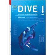 The Dive: A Story of Love and Obsession