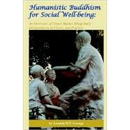 Humanistic Buddhism for Social Well-Being
