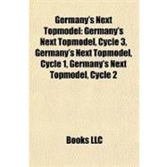 Germany's Next Topmodel : Germany's Next Topmodel, Cycle 3, Germany's Next Topmodel, Cycle 1, Germany's Next Topmodel, Cycle 2