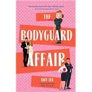The Bodyguard Affair