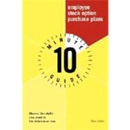 Ten Minute Guide to Employee Stock Option Purch Plan