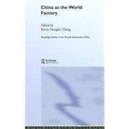 China As the World Factory