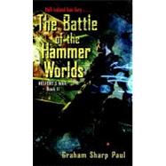 The Battle of the Hammer Worlds