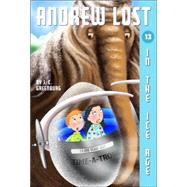 Andrew Lost #12: In the Ice Age