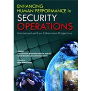Enhancing Human Performance in Security Operations