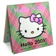 Hello Kitty, Hello 2005! Wall Calendar