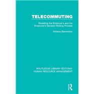 Telecommuting: Modelling the Employer's and the Employee's Decision-Making Process