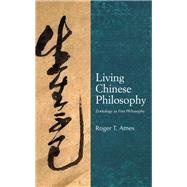 Living Chinese Philosophy