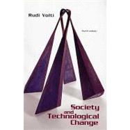 Society and Technological Change, Fourth Edition