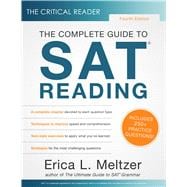 The Critical Reader: The Complete Guide to SAT® Reading,9781733589529