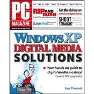PC Magazine<sup>®</sup> Windows<sup>®</sup> XP Digital Media Solutions
