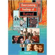 Overcoming Feelings of Hatred