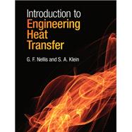 Introduction to Engineering Heat Transfer