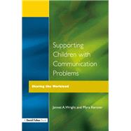 Supporting Children with Communication Problems: Sharing the Workload