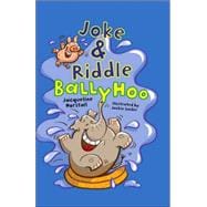 Joke & Riddle Ballyhoo,9781402719530
