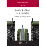 Inside the Mind of a Mediator Strategic Conflict Intervention [Connected eBook]
