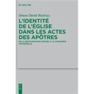 L'identite de l'Eglise dans les Actes des apotres