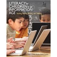 Literacy for Children in an Information Age : Teaching Reading, Writing, and Thinking