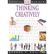 DK Essential Managers: Thinking Creatively