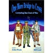 One More Bridge to Cross : Lowering the Cost of War