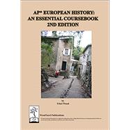 AP European History: an Essential Coursebook