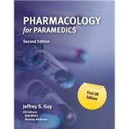 Pharmacology for Paramedics 2E (UK and Europe Only)