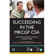 Succeeding in the Mrcgp Csa: Study Text