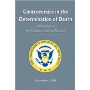 Controversies in the Determination of Death