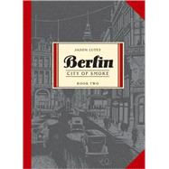Berlin Book Two City of Smoke