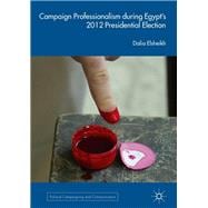 Campaign Professionalism During Egypt’s 2012 Presidential Election