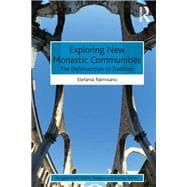 Exploring New Monastic Communities