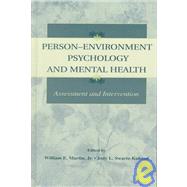 Person-Environment Psychology and Mental Health: Assessment and Intervention