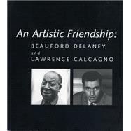 An Artistic Friendship: Beauford Delaney and Lawrence Calcagno