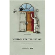 A Guide to Church Revitalization