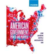 American Government (with Ebook, InQuizitive, Timeplot Exercises, Simulations, and Weekly News Quizzes),9781324039532