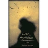 Cape Random A Novel
