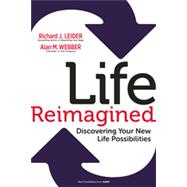 Life Reimagined, 1st Edition