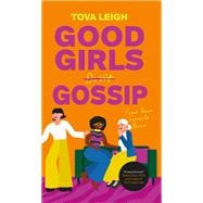 Good Girls Gossip Find Your Female Power book cover, ISBN 9781786789532