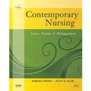 Contemporary Nursing: Issues, Trends, and Management