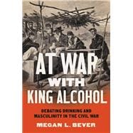 At War with King Alcohol