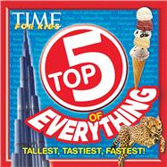 TIME For Kids Top 5 of Everything