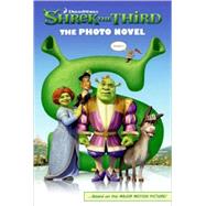 Shrek the Third: The Photo Novel