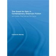 The Quest for Epic in Contemporary American Fiction: John Updike, Philip Roth and Don Delillo