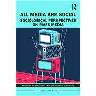 All Media are Social: Critical Perspectives in the World Today